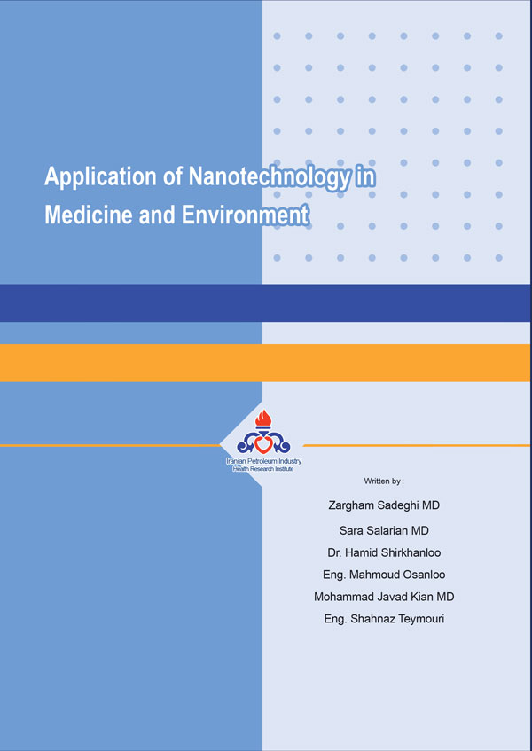 Application of Nanotechnology in Medicine and Environment